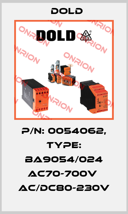 p/n: 0054062, Type: BA9054/024 AC70-700V  AC/DC80-230V Dold