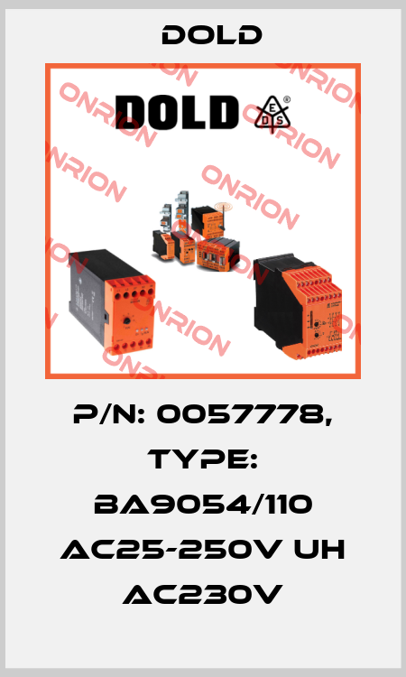 p/n: 0057778, Type: BA9054/110 AC25-250V UH AC230V Dold