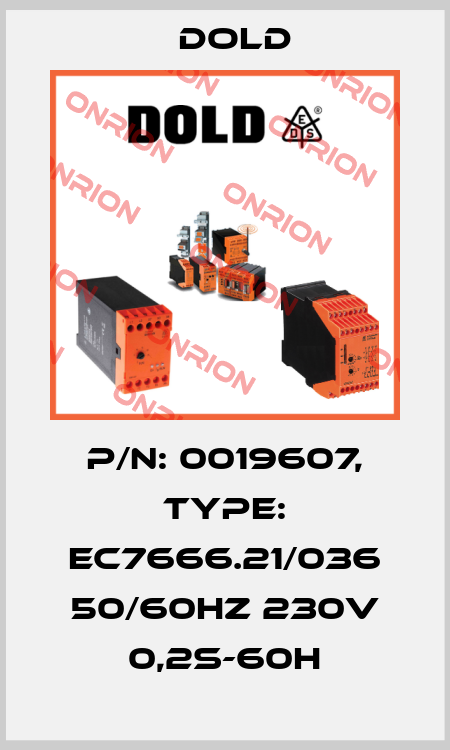 p/n: 0019607, Type: EC7666.21/036 50/60HZ 230V 0,2S-60H Dold