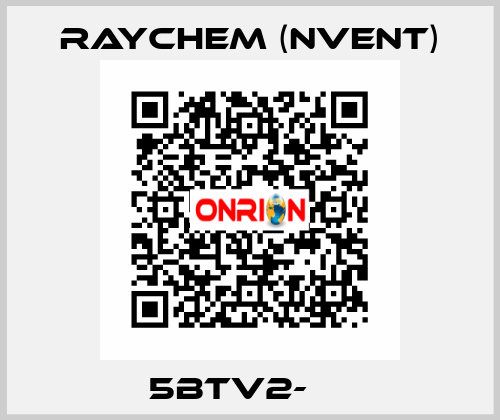 5BTV2-СТ Raychem (nVent)