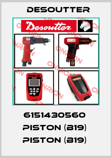 6151430560  PISTON (B19)  PISTON (B19)  Desoutter