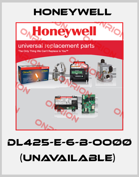 DL425-E-6-B-OOØØ (unavailable)  Honeywell