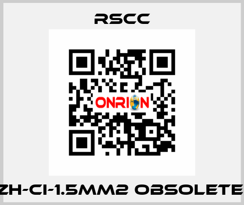 ZH-CI-1.5mm2 obsolete  RSCC