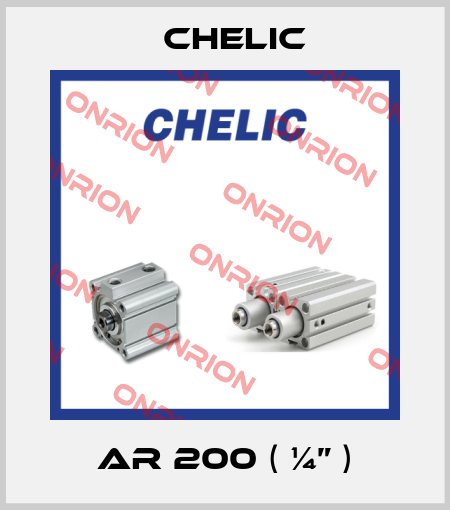 AR 200 ( ¼” ) Chelic