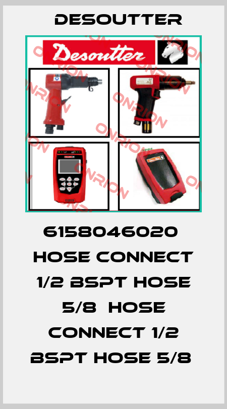 6158046020  HOSE CONNECT 1/2 BSPT HOSE 5/8  HOSE CONNECT 1/2 BSPT HOSE 5/8  Desoutter