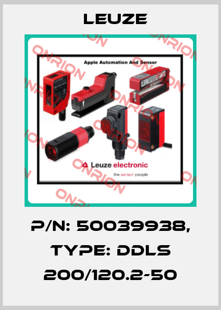 p/n: 50039938, Type: DDLS 200/120.2-50 Leuze