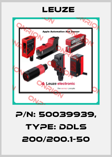 p/n: 50039939, Type: DDLS 200/200.1-50 Leuze