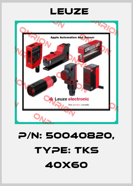 p/n: 50040820, Type: TKS 40X60 Leuze