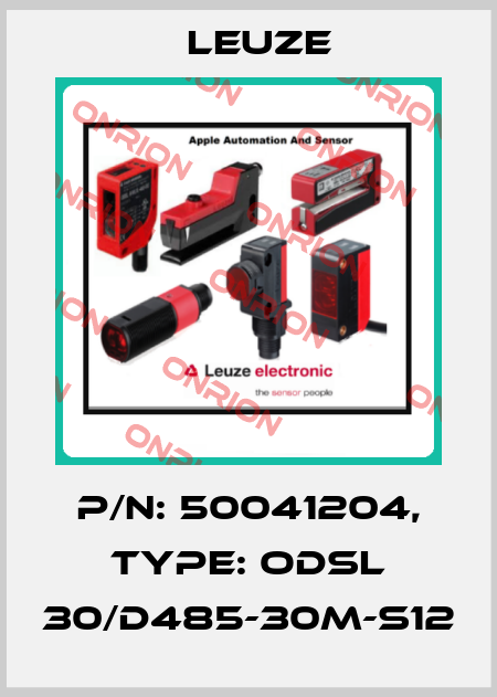 p/n: 50041204, Type: ODSL 30/D485-30M-S12 Leuze