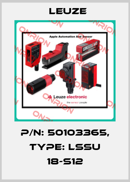 p/n: 50103365, Type: LSSU 18-S12 Leuze