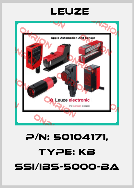 p/n: 50104171, Type: KB SSI/IBS-5000-BA Leuze