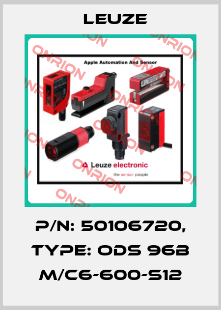 p/n: 50106720, Type: ODS 96B M/C6-600-S12 Leuze