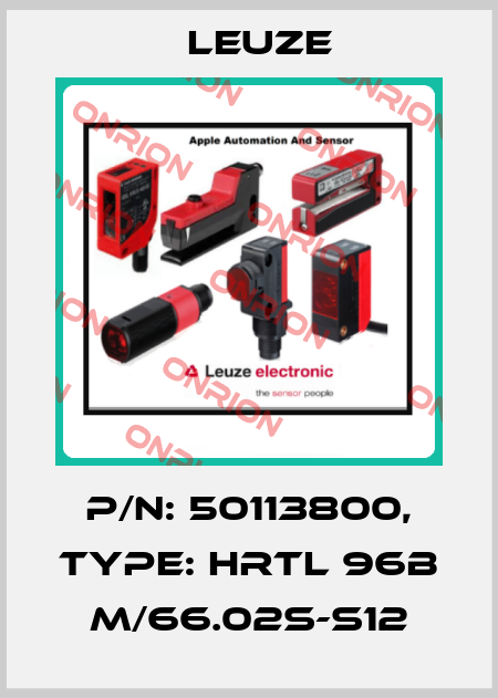 p/n: 50113800, Type: HRTL 96B M/66.02S-S12 Leuze