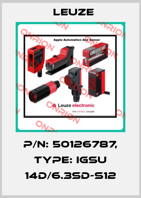 P/N: 50126787, Type: IGSU 14D/6.3SD-S12 Leuze