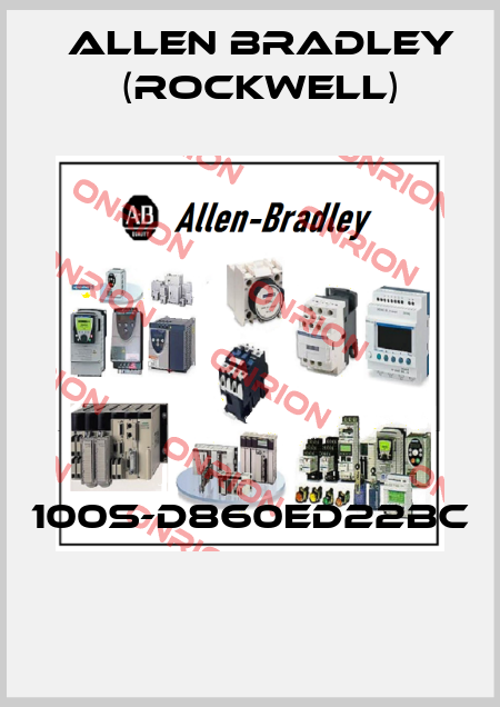 100S-D860ED22BC  Allen Bradley (Rockwell)