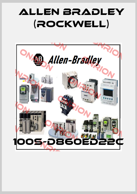100S-D860ED22C  Allen Bradley (Rockwell)