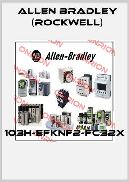 103H-EFKNF2-FC32X  Allen Bradley (Rockwell)