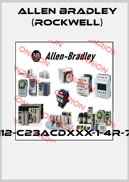 112-C23ACDXXX-1-4R-7  Allen Bradley (Rockwell)
