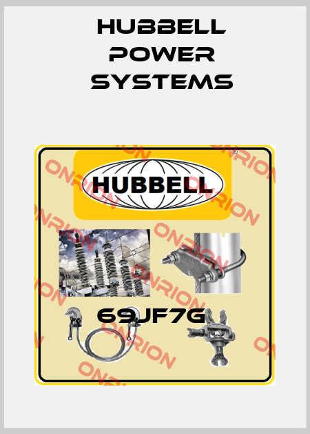 69JF7G  Hubbell Power Systems