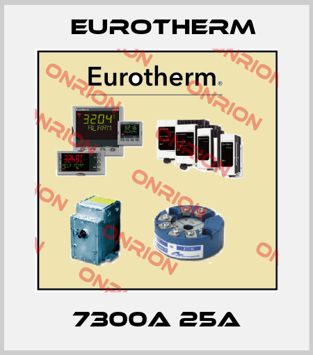 7300A 25A Eurotherm