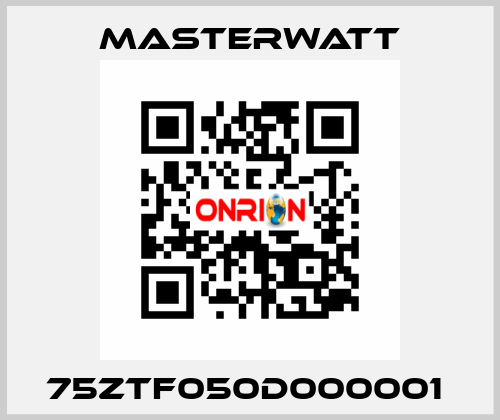 75ZTF050D000001  Masterwatt