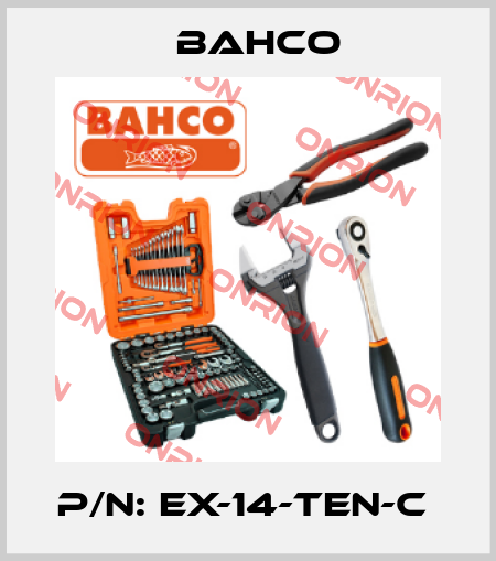 P/N: EX-14-TEN-C  Bahco