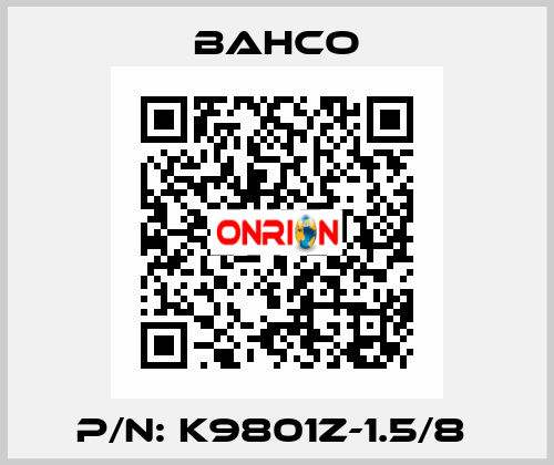 P/N: K9801Z-1.5/8  Bahco