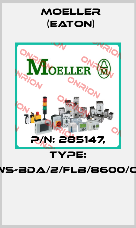P/N: 285147, Type: NWS-BDA/2/FLB/8600/OM  Moeller (Eaton)
