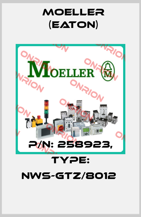 P/N: 258923, Type: NWS-GTZ/8012  Moeller (Eaton)