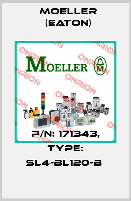 P/N: 171343, Type: SL4-BL120-B  Moeller (Eaton)