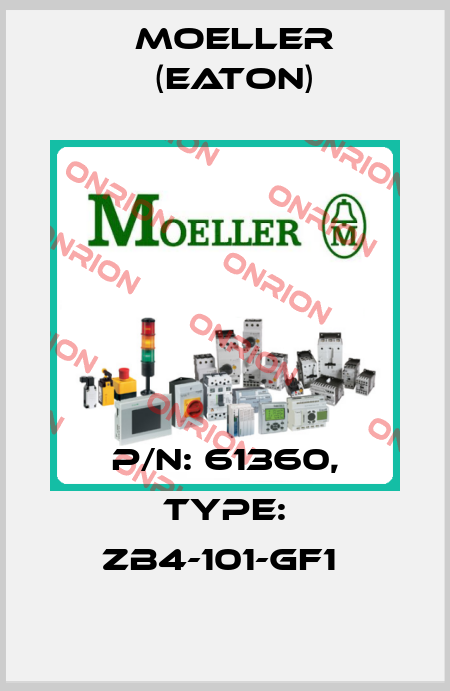 P/N: 61360, Type: ZB4-101-GF1  Moeller (Eaton)