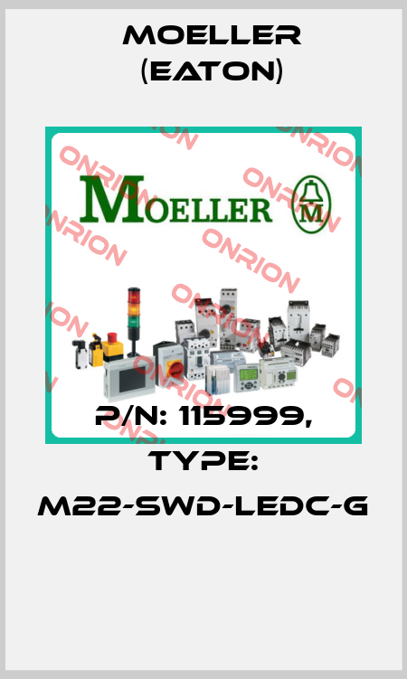 P/N: 115999, Type: M22-SWD-LEDC-G  Moeller (Eaton)