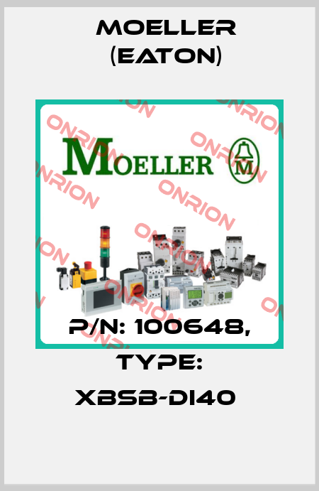 P/N: 100648, Type: XBSB-DI40  Moeller (Eaton)