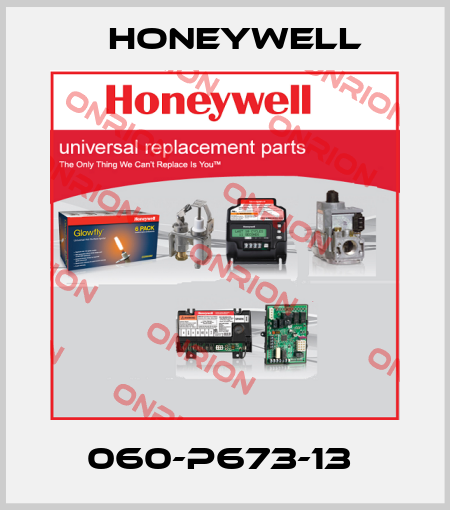 060-P673-13  Honeywell