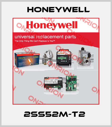 2SS52M-T2  Honeywell