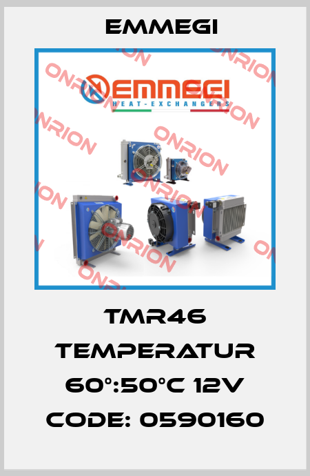 TMR46 Temperatur 60°:50°C 12V Code: 0590160 Emmegi