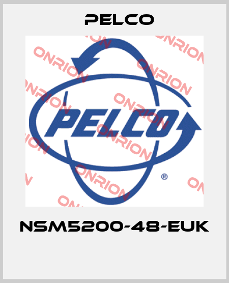 NSM5200-48-EUK  Pelco
