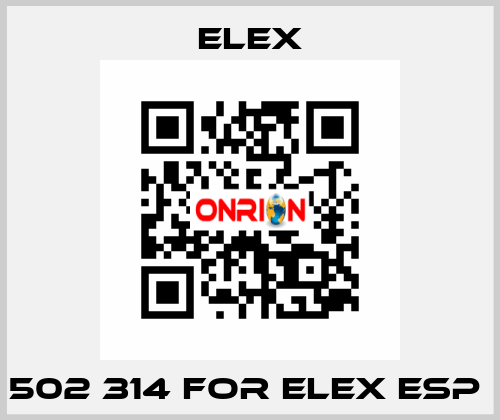 502 314 FOR ELEX ESP  Elex