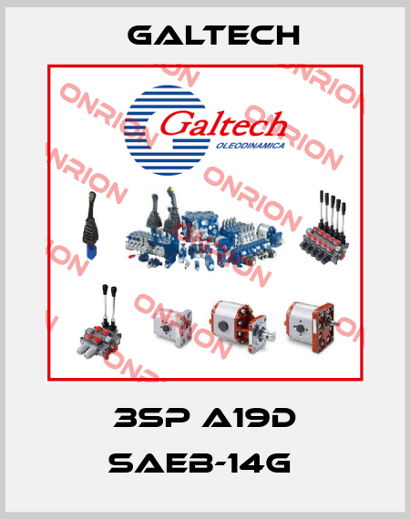 3SP A19D SAEB-14G  Galtech