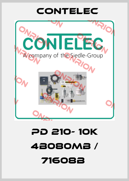 PD 210- 10K 4B080MB / 71608B  Contelec