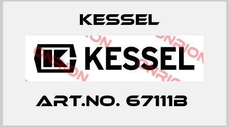 Art.No. 67111B  Kessel
