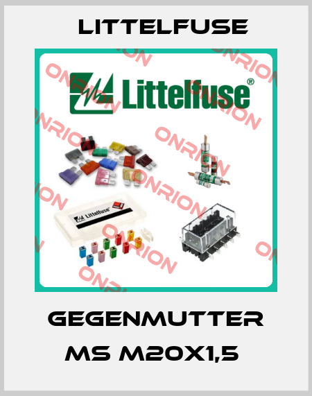 GEGENMUTTER MS M20X1,5  Littelfuse