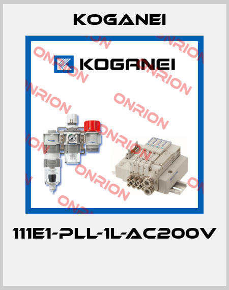 111E1-PLL-1L-AC200V  Koganei