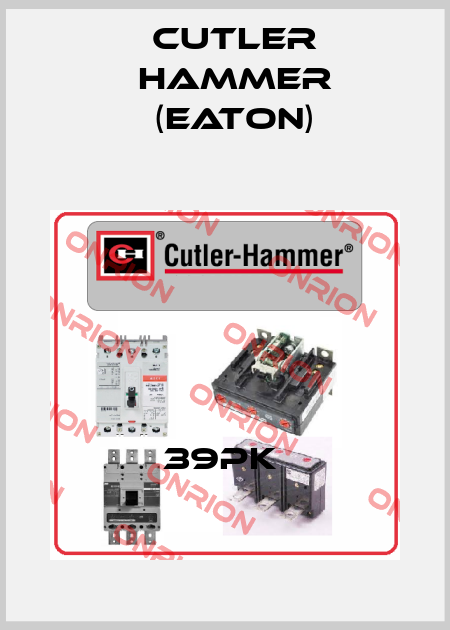 39PK  Cutler Hammer (Eaton)