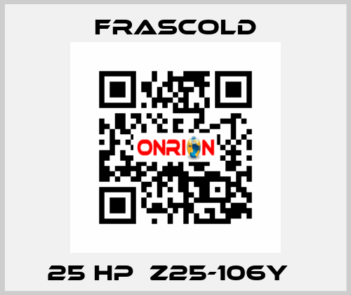 25 HP  Z25-106Y   Frascold