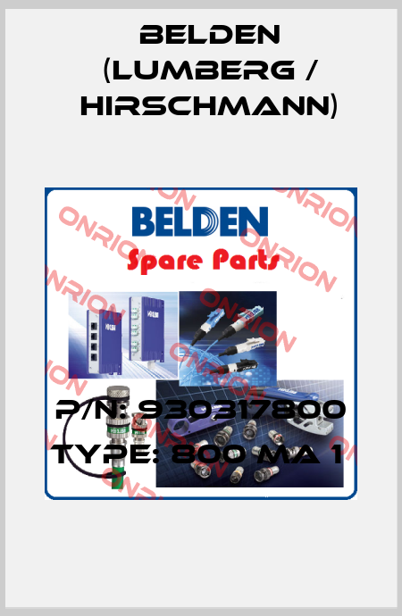 P/N: 930317800 Type: 800 MA 1  Belden (Lumberg / Hirschmann)