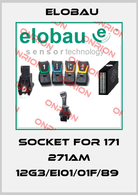 Socket For 171 271AM 12G3/EI01/01F/89  Elobau