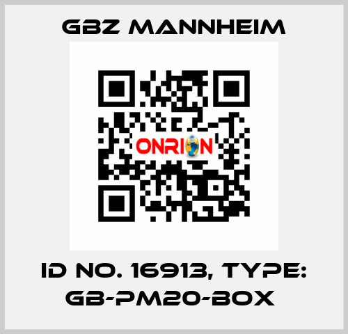 Id No. 16913, Type: GB-PM20-BOX  GBZ MANNHEIM