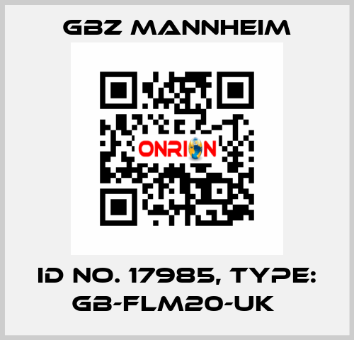 Id No. 17985, Type: GB-FLM20-UK  GBZ MANNHEIM