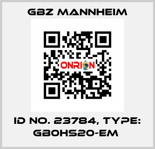 Id No. 23784, Type: GB0HS20-EM  GBZ MANNHEIM